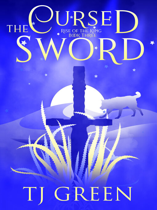 Title details for The Cursed Sword by TJ Green - Available